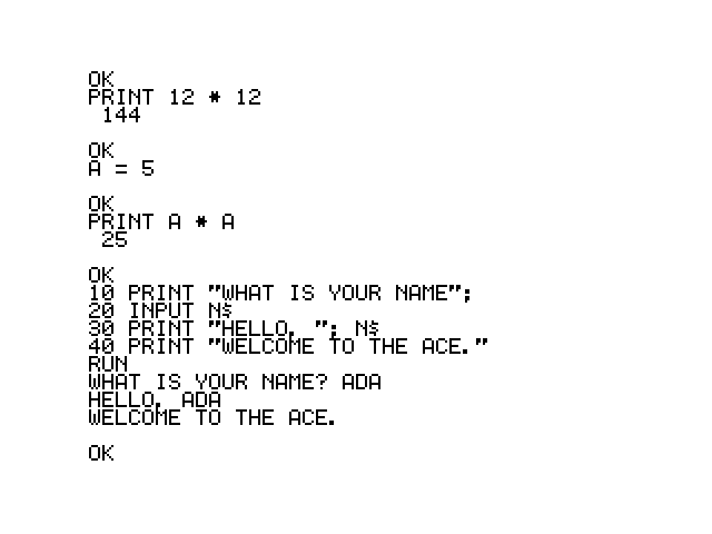 A screen showing a session: PRINT 12 * 12 answered with 144, A = 5, PRINT A * A answered with 25, then the four-line program typed in, RUN, and the machine asking for a name and saying hello.